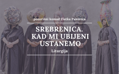Srebrenica. Kad mi ubijeni ustanemo LITURGIJA