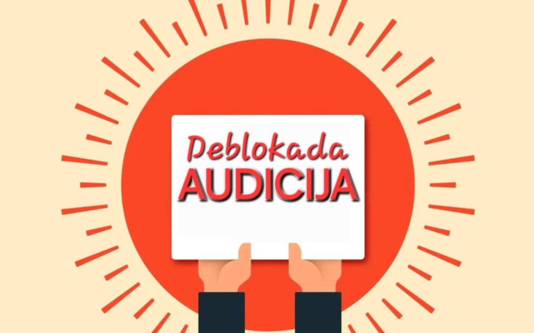 DEBLOKADA: POZIV NA AUDICIJU